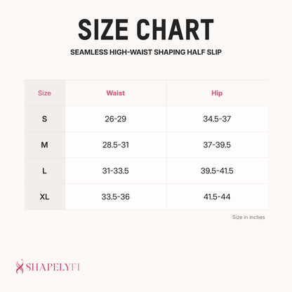 Seamless High-Waist Shaping Half Slip size chart